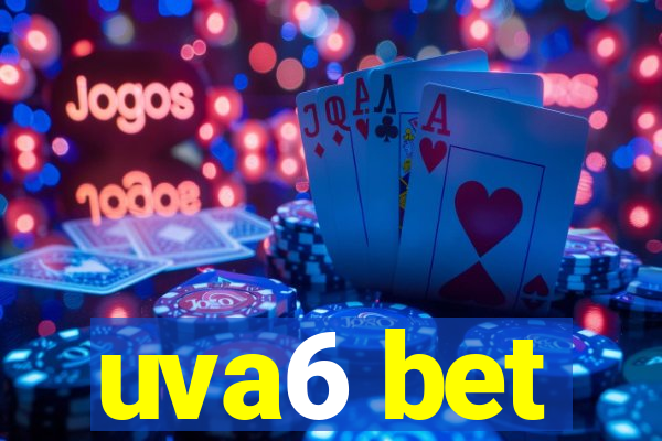 uva6 bet